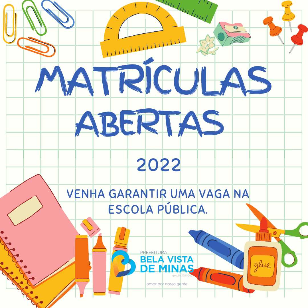 Prefeitura Municipal de Bela Vista de Minas Abertas as Matrículas Para o Ensino fundamental